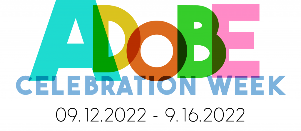 Adobe Celebration Week 09/12/2022 - 09/16-2022